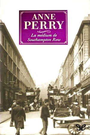 [Charlotte & Thomas Pitt 22] • La Médium De Southampton Row